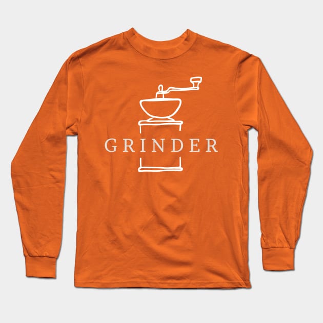 Grinder Long Sleeve T-Shirt by Madhav